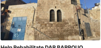 Help Rehabilitate DAR BARROUQ — a Historic Cultural Center in Beit Sahour, Palestine