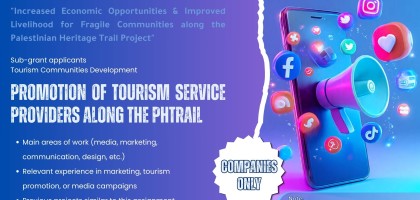 Sub-Grant: Promotion of Tourism Service Providers Along The Palestinian Heritage Trail